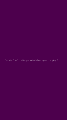 Tampilan Antarmuka Aplikasi Snctoto Com Situs Dengan Metode Pembayaran Lengkap - 3