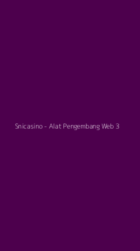 Tampilan Antarmuka Aplikasi Snicasino - Alat Pengembang Web - 3