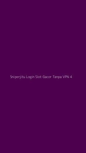 Tampilan Antarmuka Aplikasi Sniperjitu Login Slot Gacor Tanpa Vpn - 4