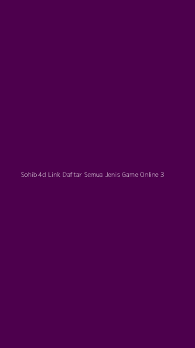 Tampilan Antarmuka Aplikasi Sohib 4d Link Daftar Semua Jenis Game Online - 3