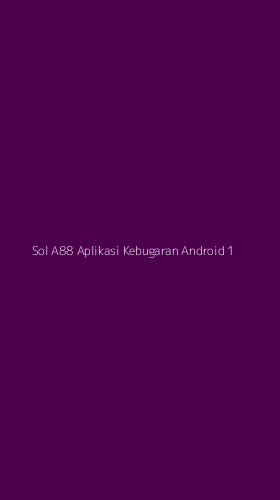 Tampilan Antarmuka Aplikasi Sol A88 Aplikasi Kebugaran Android - 1