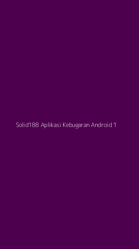 Tampilan Antarmuka Aplikasi Solid188 Aplikasi Kebugaran Android - 1