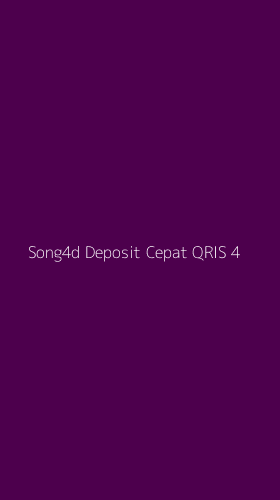 Tampilan Antarmuka Aplikasi Song4d Deposit Cepat Qris - 4