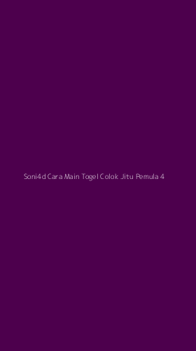 Tampilan Antarmuka Aplikasi Soni4d Cara Main Togel Colok Jitu Pemula - 4