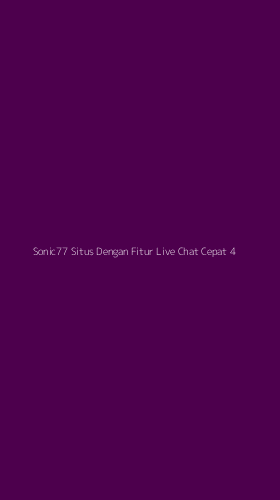 Tampilan Antarmuka Aplikasi Sonic77 Situs Dengan Fitur Live Chat Cepat - 4