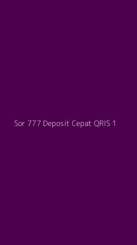 Tampilan Antarmuka Aplikasi Sor 777 Deposit Cepat Qris - 1
