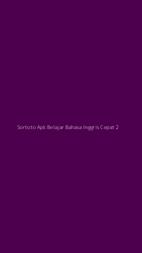 Tampilan Antarmuka Aplikasi Sortoto Apk Belajar Bahasa Inggris Cepat - 2