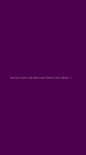 Tampilan Antarmuka Aplikasi Sortoto Com Link Alternatif Resmi Anti Blokir - 1