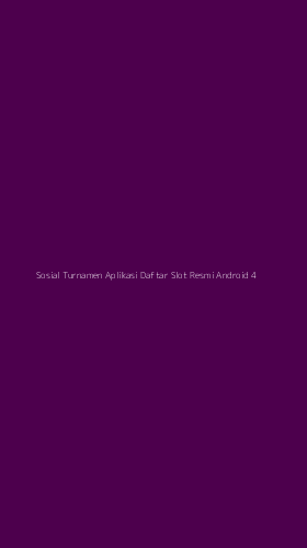 Tampilan Antarmuka Aplikasi Sosial Turnamen Aplikasi Daftar Slot Resmi Android - 4