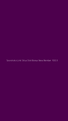 Tampilan Antarmuka Aplikasi Sosrototo Link Situs Slot Bonus New Member 100 - 3
