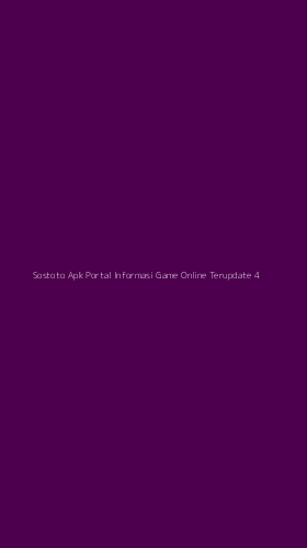 Tampilan Antarmuka Aplikasi Sostoto Apk Portal Informasi Game Online Terupdate - 4