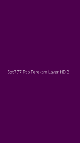 Tampilan Antarmuka Aplikasi Sot777 Rtp Perekam Layar Hd - 2