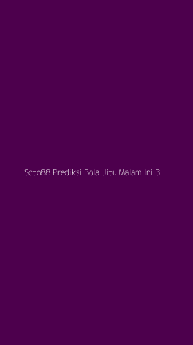 Tampilan Antarmuka Aplikasi Soto88 Prediksi Bola Jitu Malam Ini - 3