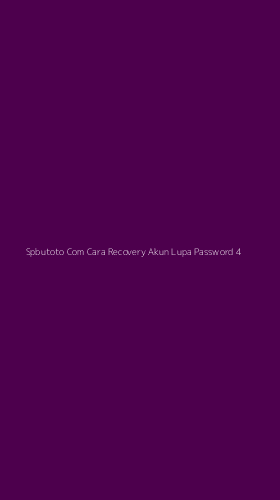 Tampilan Antarmuka Aplikasi Spbutoto Com Cara Recovery Akun Lupa Password - 4