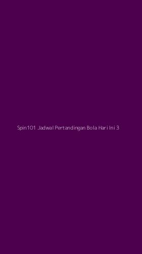 Tampilan Antarmuka Aplikasi Spin101 Jadwal Pertandingan Bola Hari Ini - 3