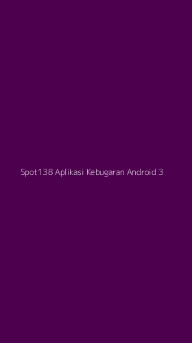 Tampilan Antarmuka Aplikasi Spot138 Aplikasi Kebugaran Android - 3