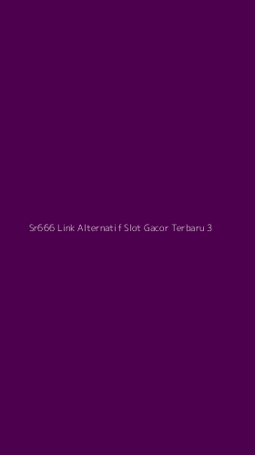 Tampilan Antarmuka Aplikasi Sr666 Link Alternatif Slot Gacor Terbaru - 3