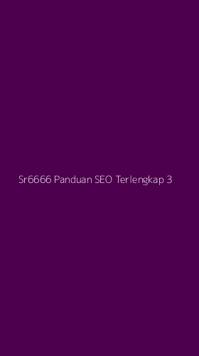 Tampilan Antarmuka Aplikasi Sr6666 Panduan Seo Terlengkap - 3