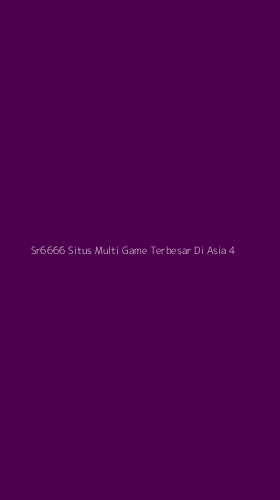 Tampilan Antarmuka Aplikasi Sr6666 Situs Multi Game Terbesar Di Asia - 4