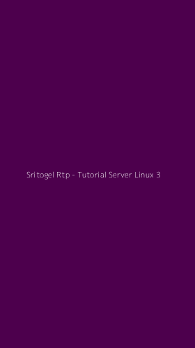 Tampilan Antarmuka Aplikasi Sritogel Rtp - Tutorial Server Linux - 3
