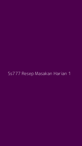 Tampilan Antarmuka Aplikasi Ss777 Resep Masakan Harian - 1