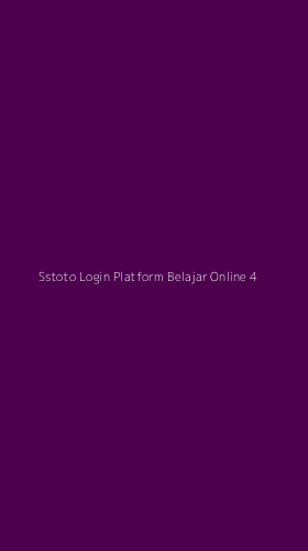 Tampilan Antarmuka Aplikasi Sstoto Login Platform Belajar Online - 4