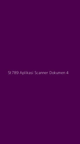 Tampilan Antarmuka Aplikasi St789 Aplikasi Scanner Dokumen - 4