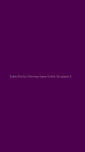 Tampilan Antarmuka Aplikasi Stakes Portal Informasi Game Online Terupdate - 4