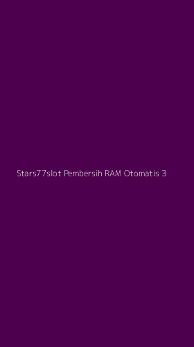 Tampilan Antarmuka Aplikasi Stars77slot Pembersih Ram Otomatis - 3