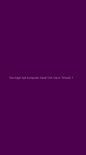 Tampilan Antarmuka Aplikasi Startogel Apk Kumpulan Game Slot Gacor Terbaik - 1