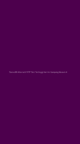 Tampilan Antarmuka Aplikasi Starxo88 Alternatif Rtp Slot Tertinggi Hari Ini Gampang Maxwin - 4