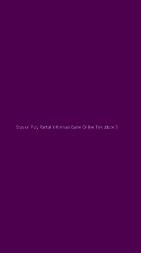 Tampilan Antarmuka Aplikasi Stasiun Play Portal Informasi Game Online Terupdate - 3