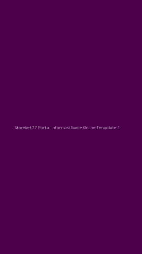 Tampilan Antarmuka Aplikasi Storebet77 Portal Informasi Game Online Terupdate - 1