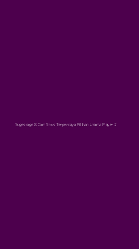 Tampilan Antarmuka Aplikasi Sugestogel8 Com Situs Terpercaya Pilihan Utama Player - 2