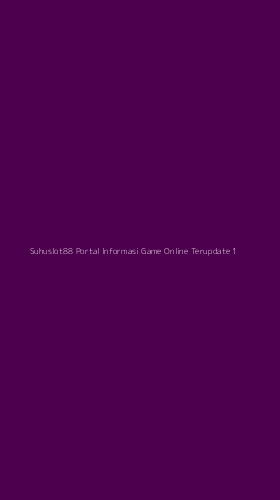Tampilan Antarmuka Aplikasi Suhuslot88 Portal Informasi Game Online Terupdate - 1