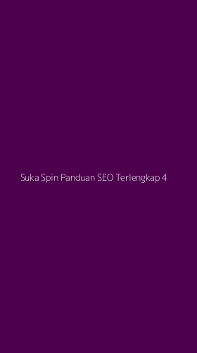 Tampilan Antarmuka Aplikasi Suka Spin Panduan Seo Terlengkap - 4