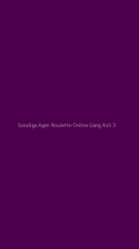 Tampilan Antarmuka Aplikasi Sukaliga Agen Roulette Online Uang Asli - 3