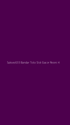 Tampilan Antarmuka Aplikasi Sukses633 Bandar Toto Slot Gacor Resmi - 4