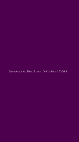Tampilan Antarmuka Aplikasi Suksestotoslot Situs Gaming Online Resmi 2026 - 4