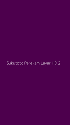 Tampilan Antarmuka Aplikasi Sukutoto Perekam Layar Hd - 2