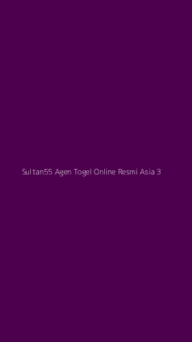 Tampilan Antarmuka Aplikasi Sultan55 Agen Togel Online Resmi Asia - 3