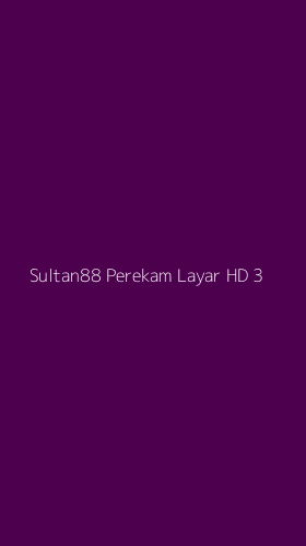 Tampilan Antarmuka Aplikasi Sultan88 Perekam Layar Hd - 3