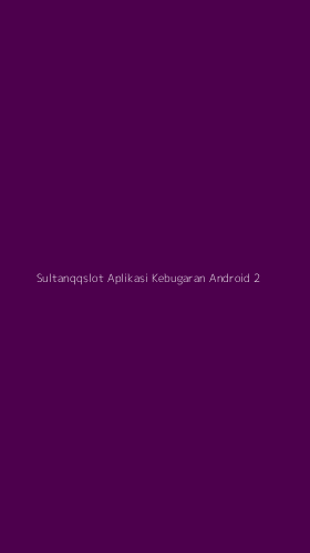 Tampilan Antarmuka Aplikasi Sultanqqslot Aplikasi Kebugaran Android - 2