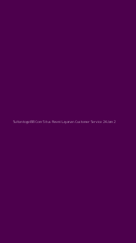 Tampilan Antarmuka Aplikasi Sultantogel88 Com Situs Resmi Layanan Customer Service 24jam - 2