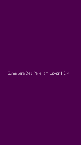 Tampilan Antarmuka Aplikasi Sumatera Bet Perekam Layar Hd - 4