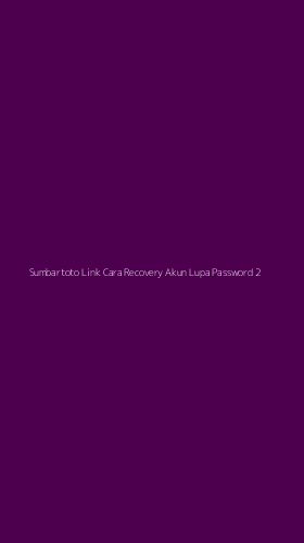 Tampilan Antarmuka Aplikasi Sumbartoto Link Cara Recovery Akun Lupa Password - 2