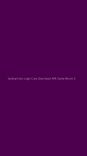 Tampilan Antarmuka Aplikasi Sumbartoto Login Cara Download Apk Game Resmi - 3