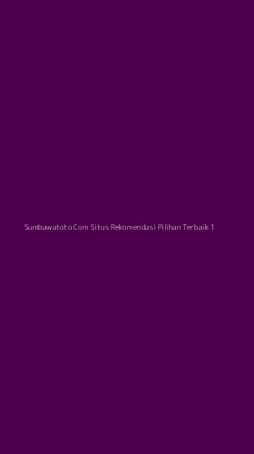 Tampilan Antarmuka Aplikasi Sumbawatoto Com Situs Rekomendasi Pilihan Terbaik - 1