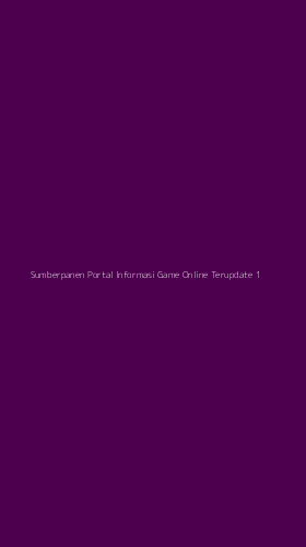 Tampilan Antarmuka Aplikasi Sumberpanen Portal Informasi Game Online Terupdate - 1