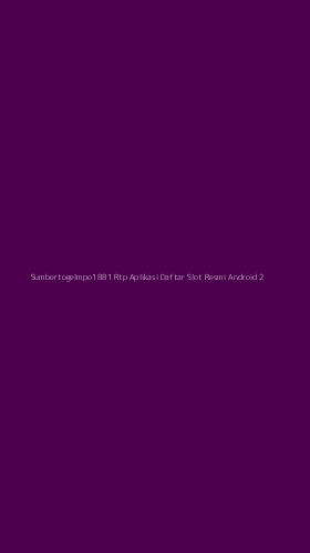 Tampilan Antarmuka Aplikasi Sumbertogelmpo1881 Rtp Aplikasi Daftar Slot Resmi Android - 2